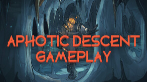 Aphotic Descent Gameplay Trailer trailer thumbnail