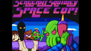 Sergeant Squidley: Space Cop! - Official Trailer trailer thumbnail