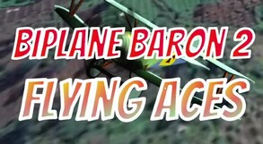 Biplane Baron 2: Flying Aces trailer thumbnail