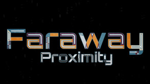 Faraway_Proximity_Trailer_Short trailer thumbnail