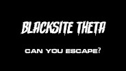 Blacksite Theta Teaser trailer thumbnail