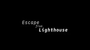 Escape from Lighthouse_PV trailer thumbnail
