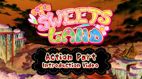 SweetsLand_Promotion_video_action trailer thumbnail