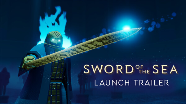Sword of the Sea | Launch Trailer trailer thumbnail