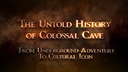 Colossal Cave - A Deeper Look trailer thumbnail