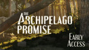 The Archipelago Promise - Early Access Trailer trailer thumbnail