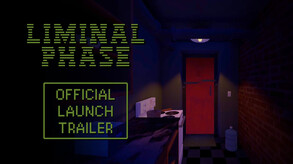 LIMINAL PHASE Launch Trailer trailer thumbnail