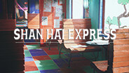 Shan Hai Express trailer thumbnail