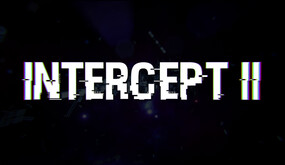 Intercept II Teaser Trailer trailer thumbnail