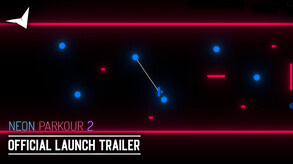Neon Parkour 2 - Official Launch Trailer trailer thumbnail