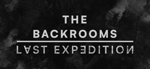 The Backrooms : Last Expedition TEASER trailer thumbnail