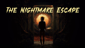 The Nightmare Escape Teaser trailer thumbnail