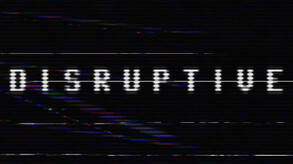 Disruptive - Official Reveal Teaser trailer thumbnail
