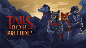 Tails Noir Preludes - Accolades Trailer trailer thumbnail