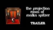 The Projection Room of Malka Spitzer trailer thumbnail
