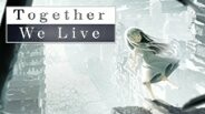 TogetherWeLive_EN trailer thumbnail