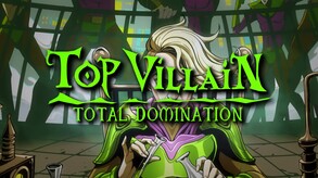 Top Villain: Total Domination trailer thumbnail