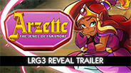 Arzette LRG3 Reveal Trailer trailer thumbnail