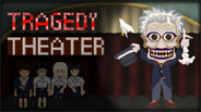 Trailer_Tragedy_Theater trailer thumbnail
