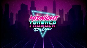 Launch Trailer 1 - Midnight Thunder Drive trailer thumbnail
