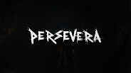 PERSEVERA Teaser trailer thumbnail