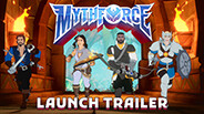 MythForce Launch Trailer trailer thumbnail