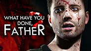 What have you done, Father? - Teaser trailer thumbnail