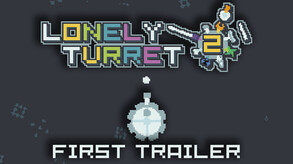 Lonely Turret 2 Initial Trailer trailer thumbnail