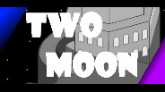 TwoMoon_Trailer trailer thumbnail
