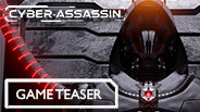 Cyber-Assassin - Game Teaser trailer thumbnail