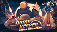 Dome Keeper - Accolades Trailer trailer thumbnail