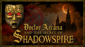 Doctor Arcana and The Secret of Shadowspire trailer thumbnail