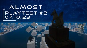 Almost | Playtest #2 Teaser trailer thumbnail
