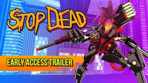 Stop Dead Early Access Trailer trailer thumbnail