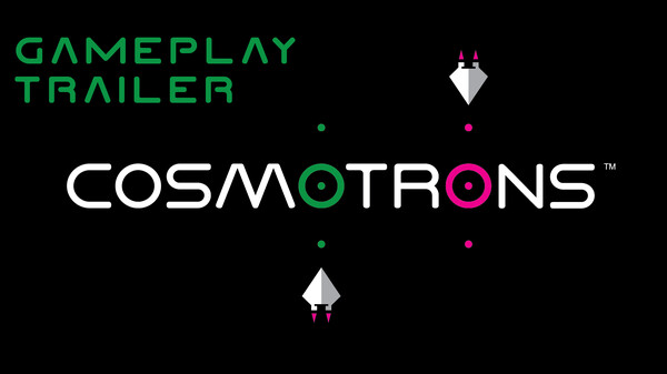 Official Cosmotrons Gameplay Trailer - Don't Let Gravity Get You Down! trailer thumbnail