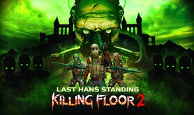 Killing Floor 2: Last Hans Standing trailer thumbnail