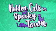 Hidden Cats in Spooky Town Trailer Promo trailer thumbnail