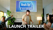 Heads Up! Phones Down Edition Launch Trailer trailer thumbnail