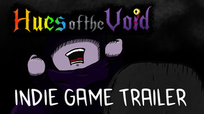 Hues of the Void - Official trailer trailer thumbnail