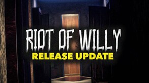 Riot Of Willy Update Trailer trailer thumbnail