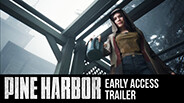 Pine Harbor - Early Access trailer thumbnail