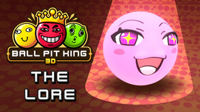 BALL PIT KING 3D - Lore Trailer trailer thumbnail