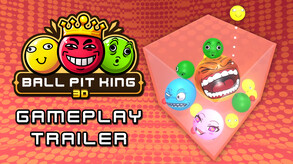 BALL PIT KING 3D - Gameplay Trailer trailer thumbnail