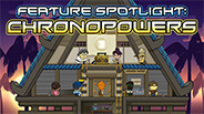 Feature Spotlight: ChronoPowers trailer thumbnail
