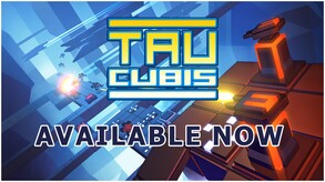 Tau Cubis - Available on Steam Now trailer thumbnail