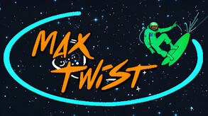 MaxTwistGameplayTrailer trailer thumbnail