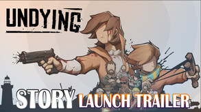Undying Story Trailer trailer thumbnail