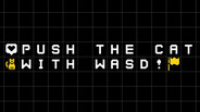Push The Cat with WASD Trailer trailer thumbnail