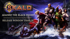 SKALD: Against the Black Priory | Release Window Reveal Trailer trailer thumbnail