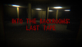 Into the Backrooms: Last Tape (Coming soon) trailer thumbnail